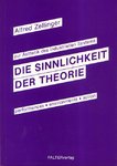 9783854390053: Die Sinnlichkeit der Theorie: Zur Asthetik des industriellen Systems : Performances, Environments, Action