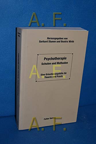 9783854390855: Psychotherapie. Schulen und Methoden.