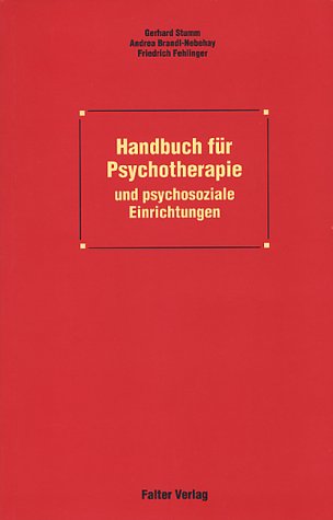 Beispielbild fr Handbuch fr Psychotherapie und psychosoziale Einrichtungen zum Verkauf von medimops