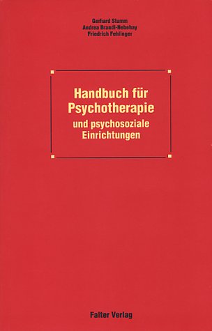 9783854391494: Handbuch fr Psychotherapie und psychosoziale Einrichtungen
