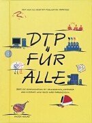 Beispielbild fr DTP fr alle [Gebundene Ausgabe]Christian Zillner (Autor), Gertraud mer (Autor) zum Verkauf von BUCHSERVICE / ANTIQUARIAT Lars Lutzer