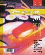 9783854392545: Wien, wie es isst 2001. 4000 Lokale von Beisl bis Luxus.