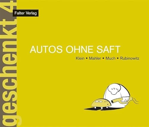 Stock image for Autos ohne Saft for sale by medimops