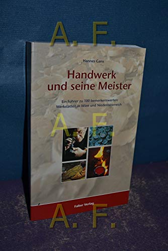 9783854393122: Gans, H: Handwerk und seine Meister