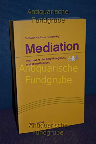 Beispielbild fr Mediation. Instrument der Konfliktregelung und Dienstleistung zum Verkauf von medimops