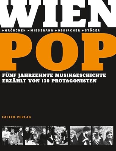 9783854394730: WienPop: Fnf Musik-Jahrzehnte in 200 Gesprchen