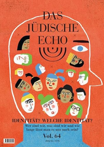 Beispielbild fr Das Jdische Echo 2015/16: Identitt? Welche Identitt? Wer sind wir, was sind wir und wie lange lsst man es uns noch sein? zum Verkauf von medimops