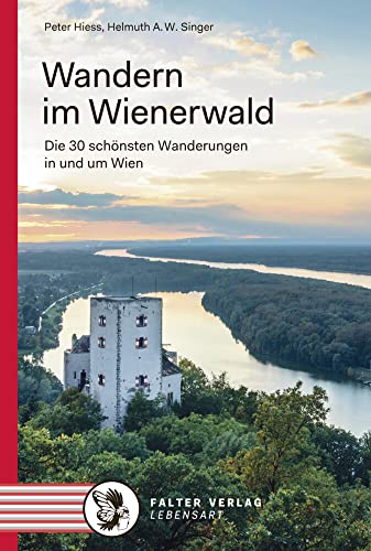 Beispielbild fr Wandern im Wienerwald: Die 30 schnsten Wanderungen in und um Wien (Kultur fr Genieer) zum Verkauf von medimops