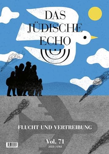 9783854397281: Das Jdische Echo 2023: Flucht und Vertreibung