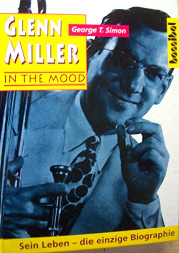 Beispielbild fr Glenn Miller. Sein Leben, seine Musik zum Verkauf von medimops