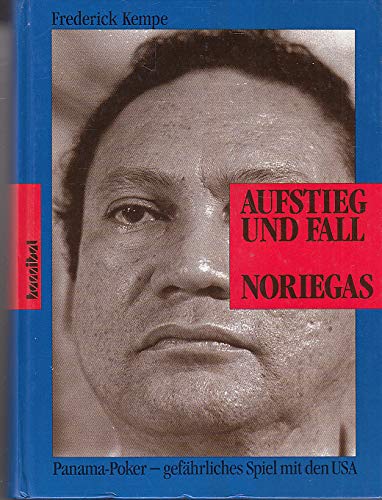 Stock image for Aufstieg und Fall Noriegas: Scheidung auf amerikanisch for sale by medimops