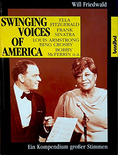 Beispielbild fr Swinging voices of America. Ein Kompendium grosser Stimmen. A. d. Am. v. Klaus Scheuer. zum Verkauf von Bojara & Bojara-Kellinghaus OHG