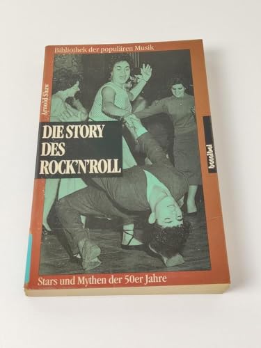 Beispielbild fr Die Story des Rock'n'Roll. Stars und Mythen der 50er Jahre zum Verkauf von medimops