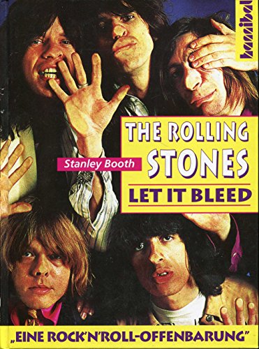 Imagen de archivo de The Rolling Stones. Let it bleed. Eine Rock'n'Roll Offenbarung a la venta por medimops