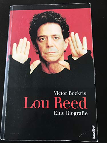 Stock image for Lou Reed. Eine Biographie for sale by medimops