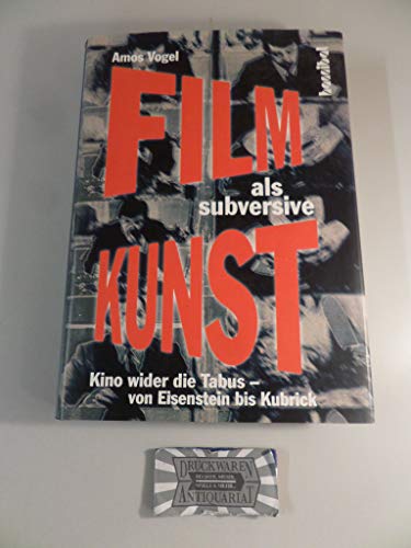Imagen de archivo de Film als subversive Kunst. Kino wider die Tabus - von Eisenstein bis Kubrick a la venta por medimops