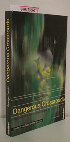 Beispielbild fr Dangerous Crossroads - Popmusik, Postmoderne und die Poesie des Lokalen zum Verkauf von PRIMOBUCH