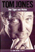 9783854451839: Tom Jones - Der Tiger aus Wales [Gebundene Ausgabe] Ellis Lucy und Bryony Sutherland