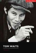 The Music Makers. Tom Waits - Cath Carroll