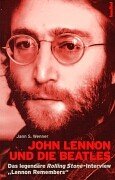 Beispielbild fr John Lennon und die Beatles. Das legendre 'Rolling Stone'-Interview zum Verkauf von medimops