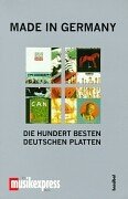 9783854452065: Made in Germany: Die 100 besten deutschen Platten. Ein Musikexpress-Buch