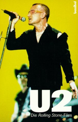 Beispielbild fr U2. Die Rolling Stone-Files. zum Verkauf von WorldofBooks