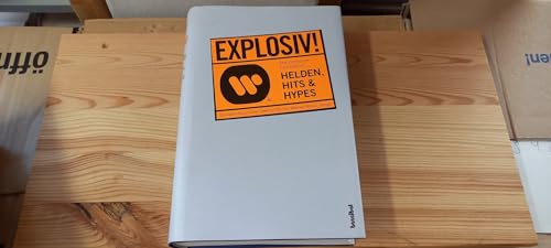 Immagine dell'editore per Explosiv ! Die abenteuerliche Geschichte der Warner Music Group venduto da Versandantiquariat Dirk Buchholz