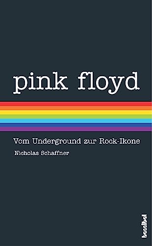 Beispielbild fr Pink Floyd: Vom Underground zur Rock-Ikone zum Verkauf von medimops