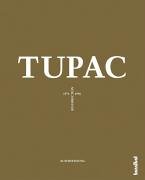 Beispielbild fr TUPAC. Resurrection / Auferstehung 1971-1996 [Gebundene Ausgabe] Tupac Shakur (Autor), 2PAC Shakur (Autor), Jacob Hoye (Autor), Karolyn Ali (Autor) TUPAC Resurrection/Auferstehung HipHop Tupac Shakur 2Pac Amaru Shakur Black Panthers Digital Underground Debutalbum 2Pacalypse Now Las Vegas Knstler Gedichte Tagebcher Briefe Drehbuchskizzen Songtexte Afeni Shakur Rapper Gangsta-Rapper Rapper-Krieg Las Vegas Chris Carroll California Love Hip-Hop Star Singles Alben Archivaufnahmen Hits Musiker posthum Songs zum Verkauf von BUCHSERVICE / ANTIQUARIAT Lars Lutzer