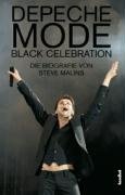 Depeche Mode. Black Celebration: Die Biografie - Update 2006 - Malins, Steve
