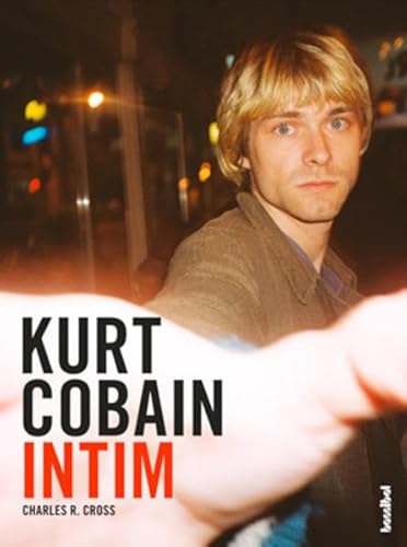 Beispielbild fr Kurt Cobain Intim zum Verkauf von medimops