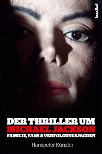 Beispielbild fr Der Thriller um Michael Jackson zum Verkauf von medimops