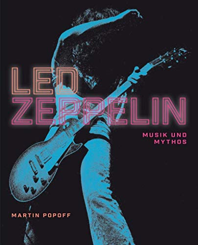 Beispielbild fr Led Zeppelin Musik und Mythos zum Verkauf von Buchpark