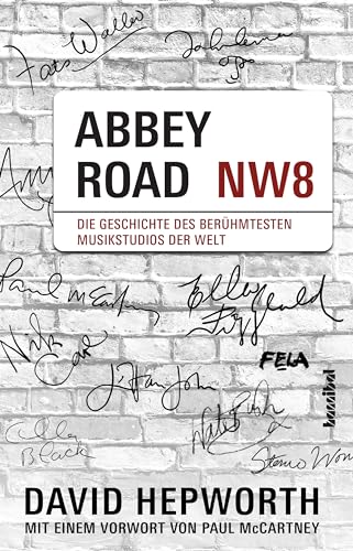 Beispielbild fr Abbey Road: Die Geschichte des berhmtesten Musikstudios der Welt zum Verkauf von medimops