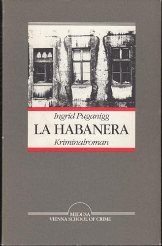 9783854460923: La Habanera. Kriminalroman
