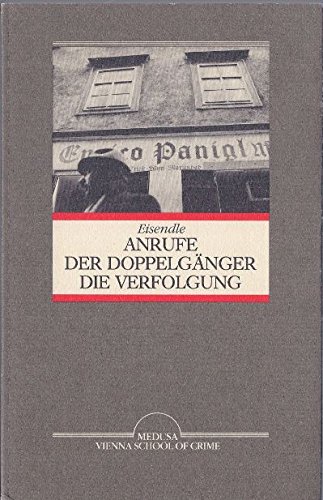 Beispielbild fr Anrufe der Doppelgnger Die Verfolgung Drei Romane nach Giorgio Manganelli zum Verkauf von Kultgut