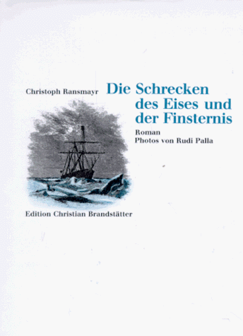 9783854470434: Die Schrecken des Eises und der Finsternis