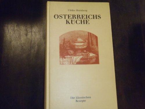 9783854470991: sterreichs Kche - Die klassischen Rezepte.