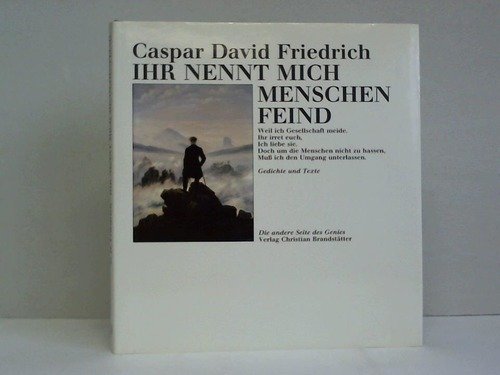 Ihr nennt mich Menschenfeind: Gedichte und Texte (German Edition) (9783854471813) by [???]