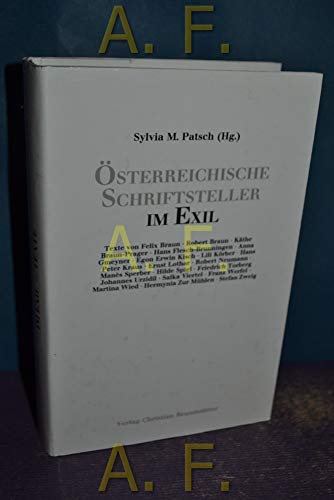 Beispielbild fr sterreichische Schriftsteller im Exil. Texte von Felix Braun u. a. zum Verkauf von medimops
