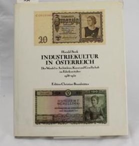 Beispielbild fr Industriekultur in sterreich 1938-1950 zum Verkauf von medimops