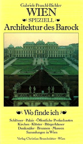 Imagen de archivo de Wien speziell - Architektur des Barock a la venta por medimops