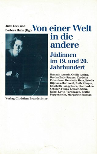 Beispielbild fr Von einer Welt in die andere: Jdinnen im 19. und 20. Jahrhundert zum Verkauf von Versandantiquariat Felix Mcke