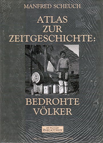 Stock image for Atlas zur Zeitgeschichte, Bedrohte Vlker for sale by medimops