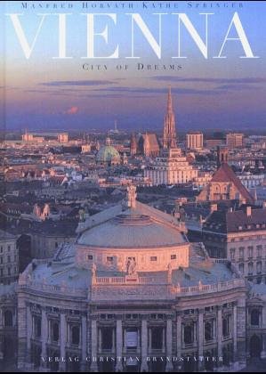Beispielbild fr Vienna, City of Dreams zum Verkauf von AwesomeBooks