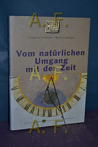 Imagen de archivo de Vom natrlichen Umgang mit der Zeit a la venta por medimops