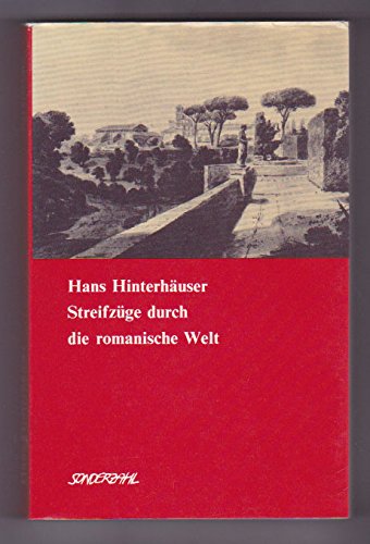 Beispielbild fr Streifzge durch die romanische Welt. zum Verkauf von modernes antiquariat f. wiss. literatur