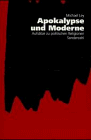 Apokalypse und Moderne: AufsaÌˆtze zu politischen Religionen (German Edition) (9783854491231) by Ley, Michael
