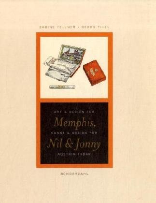 Stock image for Art & Design for Memphis, Nil & Jonny. Kunst & Design fr Austria Tabak for sale by Buchhandlung ERLKNIG