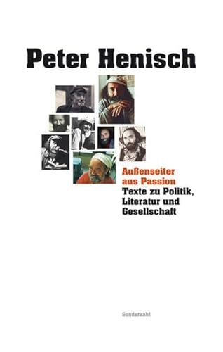 Imagen de archivo de Auenseiter aus Passion: Texte zu Politik, Literatur und Gesellschaft (1972-2013) a la venta por medimops